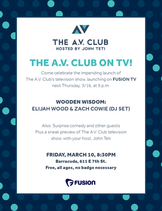 Illustration for article titled Austin, celebrate our new TV show with DJ Elijah Wood and mystery comedians next week